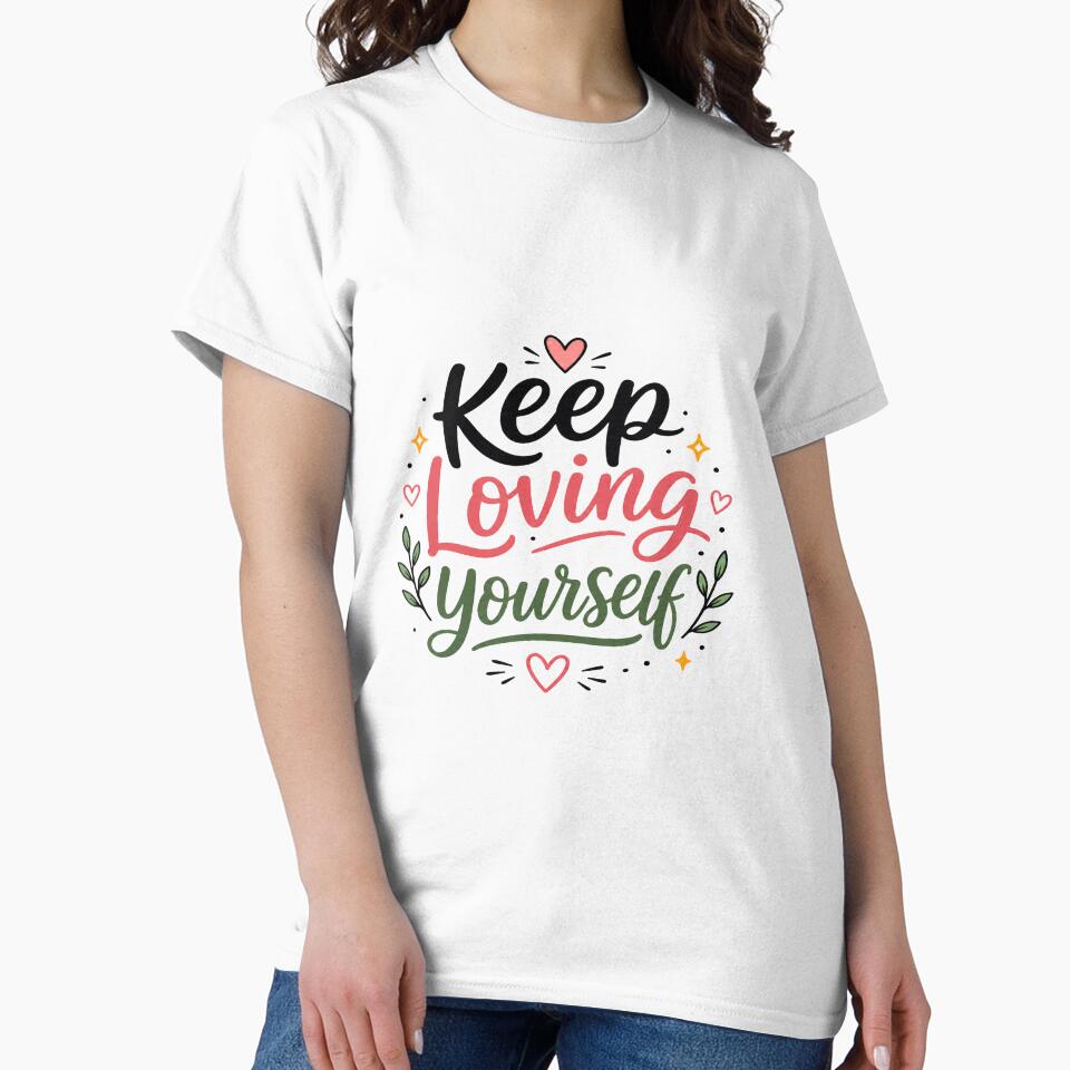 Keep Loving Yourself Typography | Self Love Motivational Quote | Positive Affirmation Design by Lovestickerco