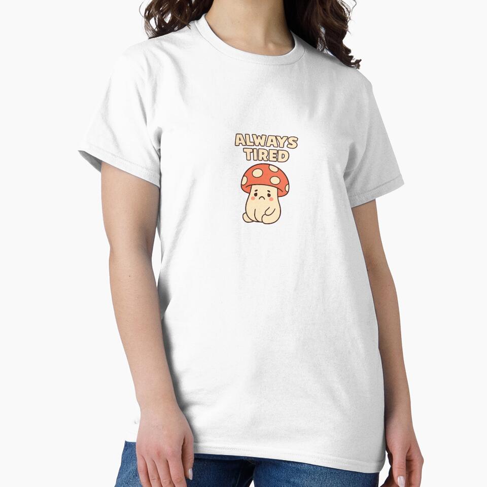 Always Tired – Sad Mushroom Aesthetic Design by Art-Tacos