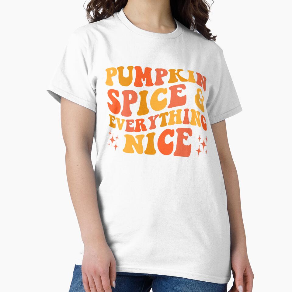 Pumpkin Spice and Everything Nice Retro Quote by GamerGearTees