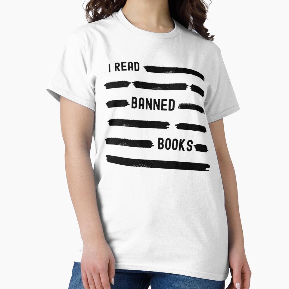 I read banned booksI am with the banned by PetuniaaaTees