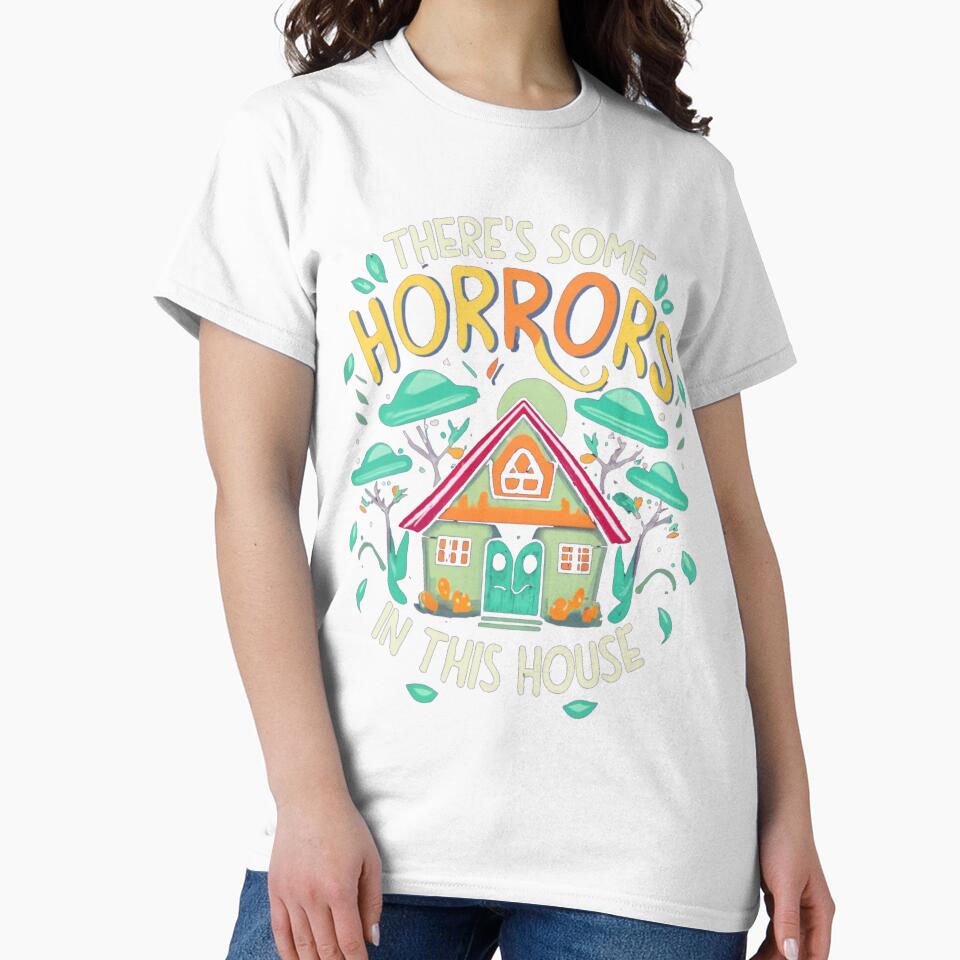 here's Some Horrors in this House Unveiling the Terrifying Truth by INK-Creations