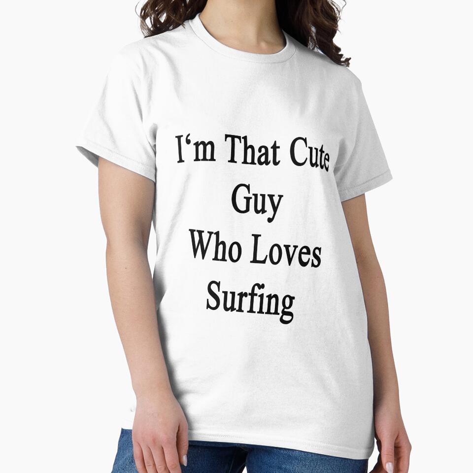 I'm That Cute Guy Who Loves Surfing by supernova23