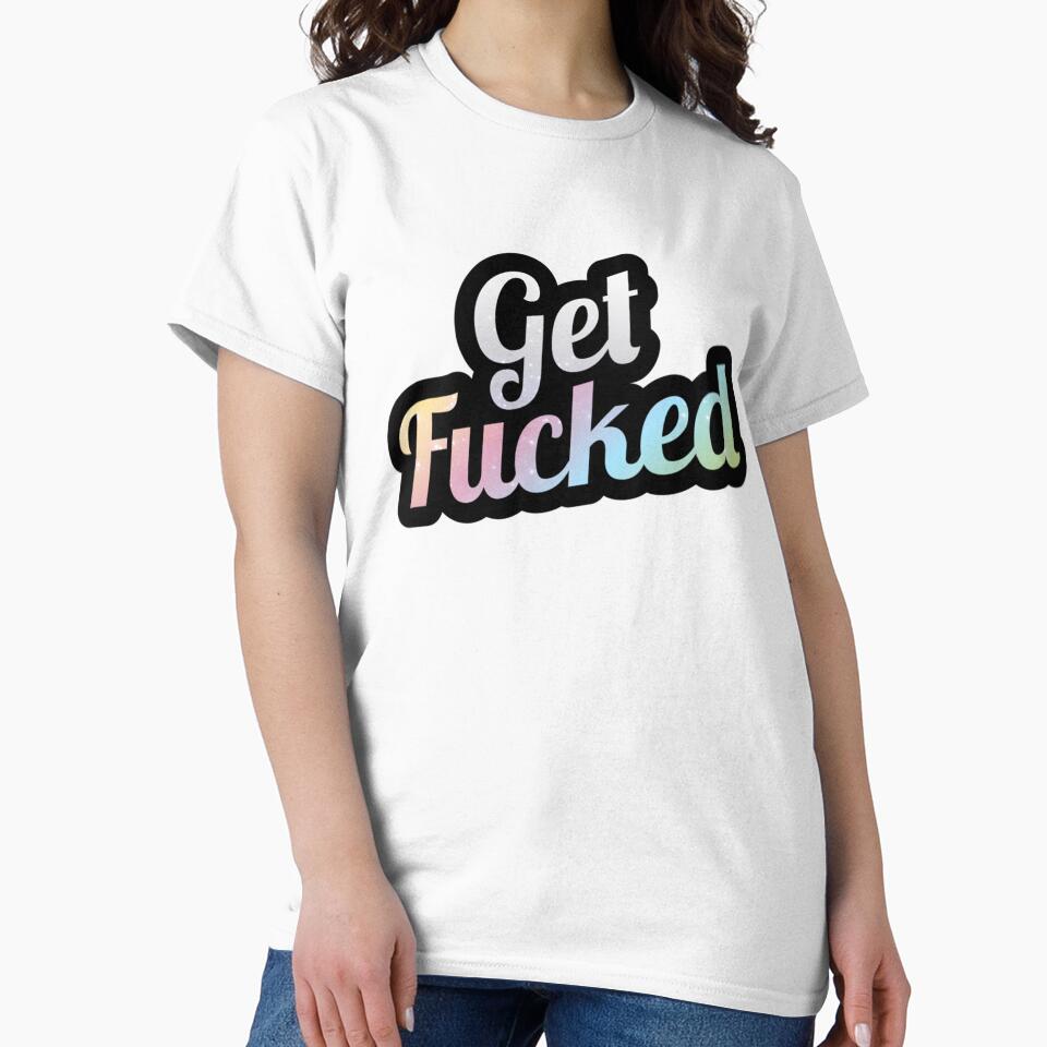 Get Fucked - Rainbow Novelty by erinconnelly99