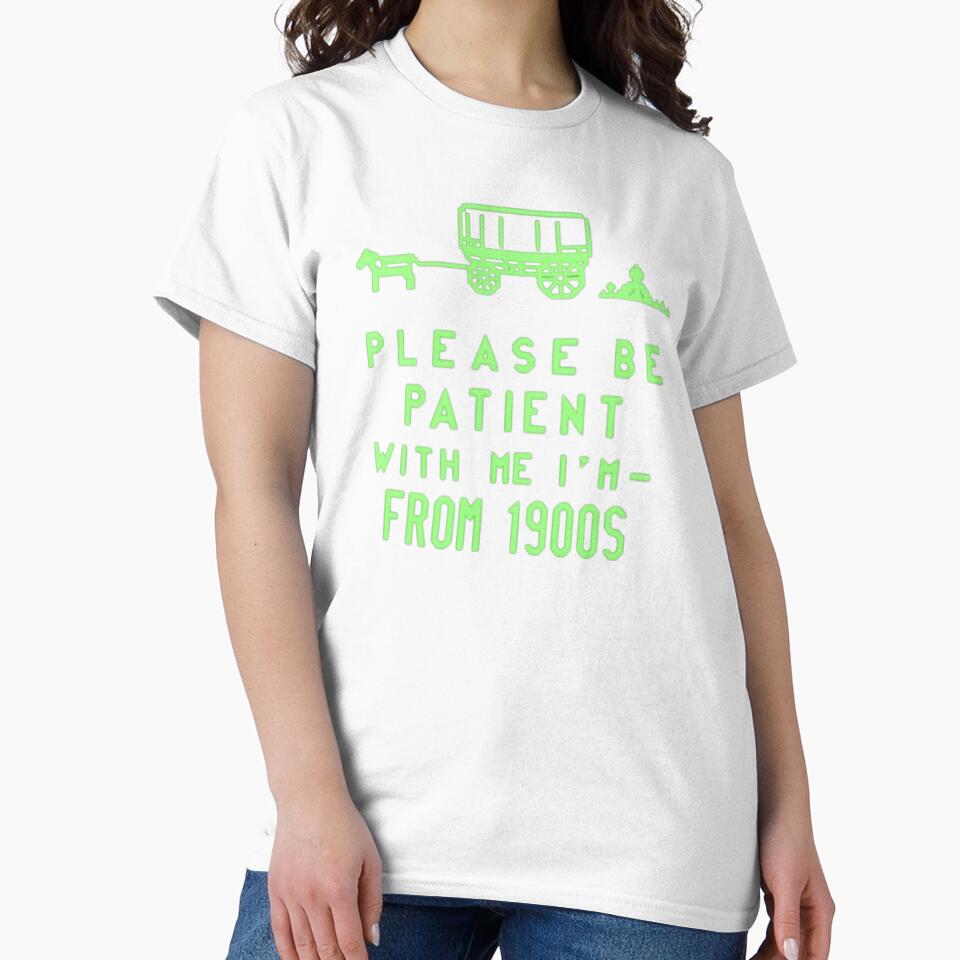 Please Be Patient With Me, I'm From 1900s Retro Neon Wagon by Alex Songs