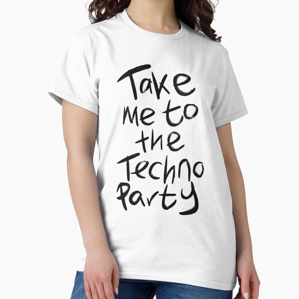 Take me to the Techno Party by WildWearMT