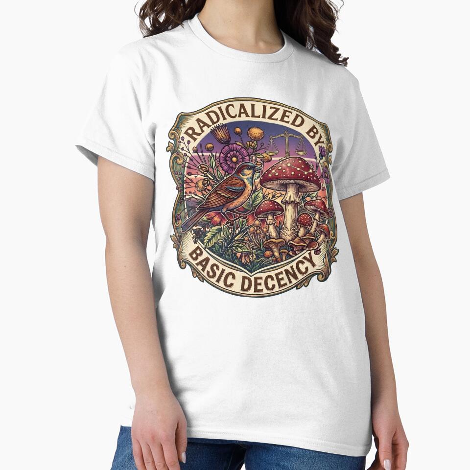 Radicalized by Basic Decency Peace Dove Equality Funny Feminist Activist by gear-posters