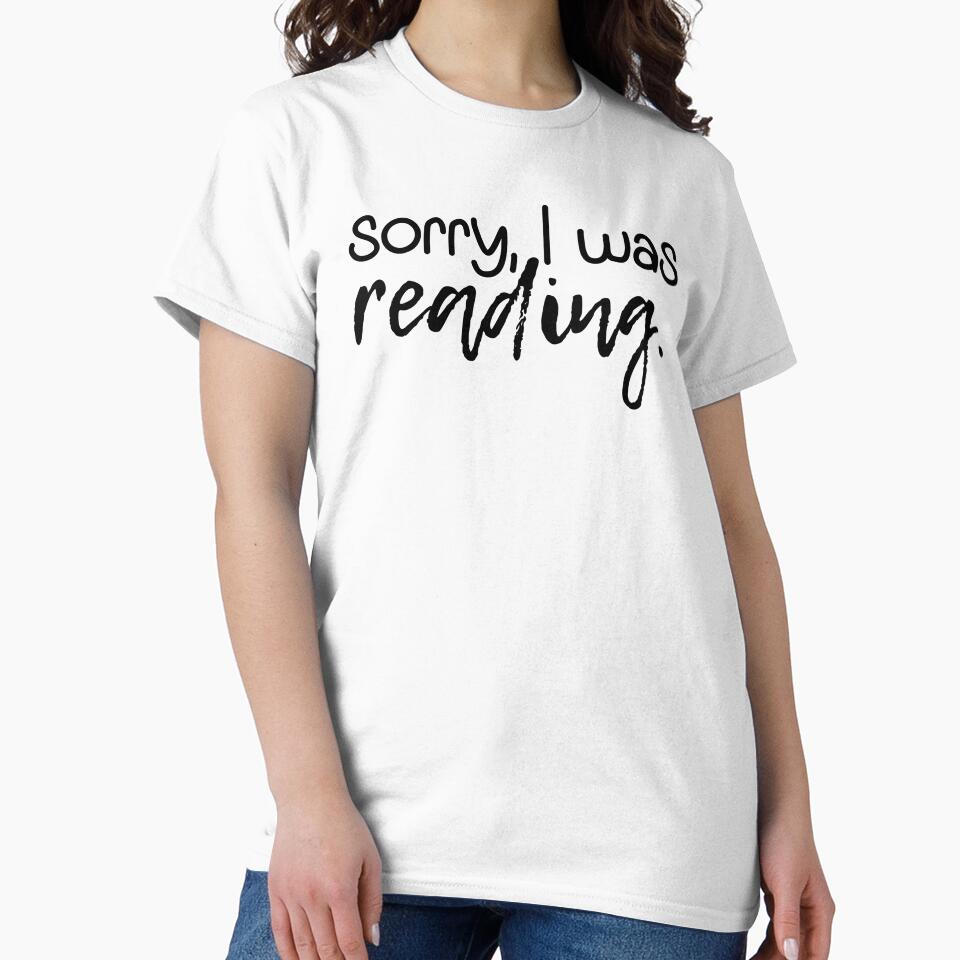 Sorry I Was Reading | Read | Reading | Reader | Book | Bookish | Kindle | Book Girl | Book Aesthetic by ShoniwDesigns