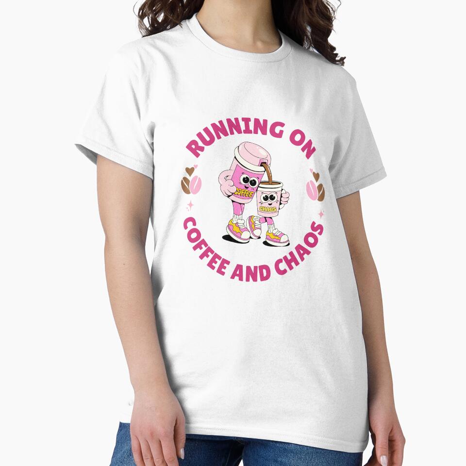 Running on Coffee and Chaos by Bratty Inner Child