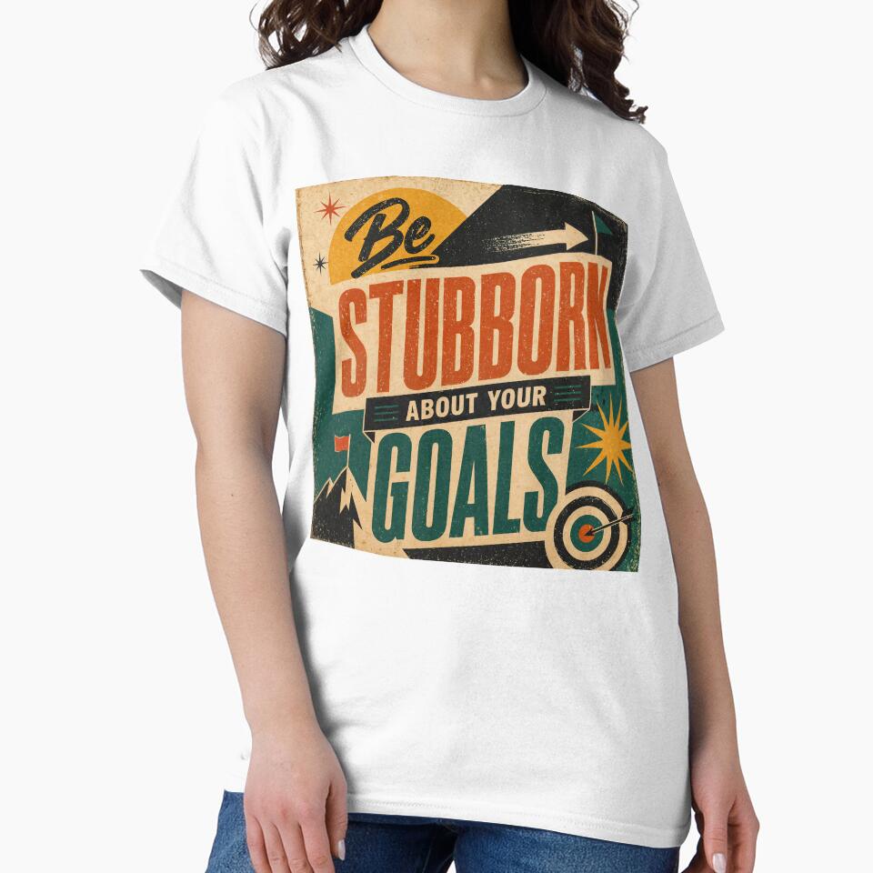 Wall Art - Postcard - Be Stubborn About Your Goals – Vintage Motivation by ForeverPrintsOK