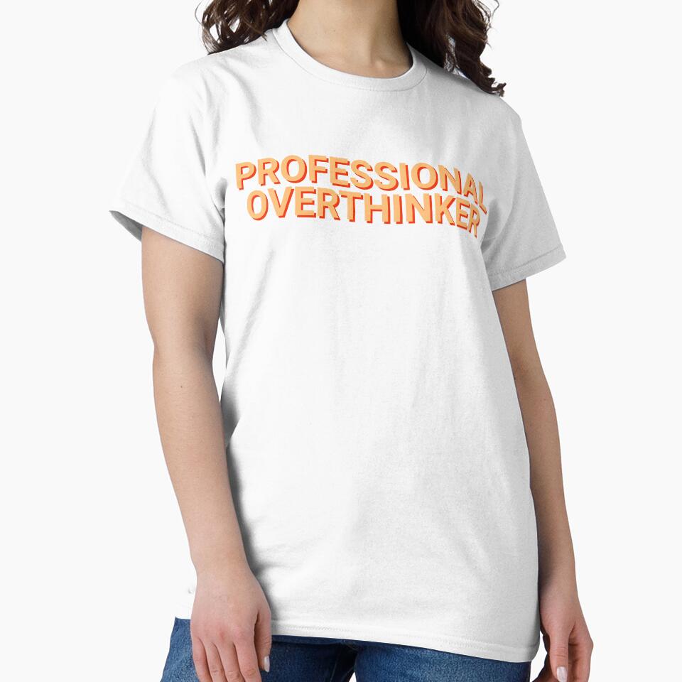 Professional Overthinker Sarcasm by Sour Soul