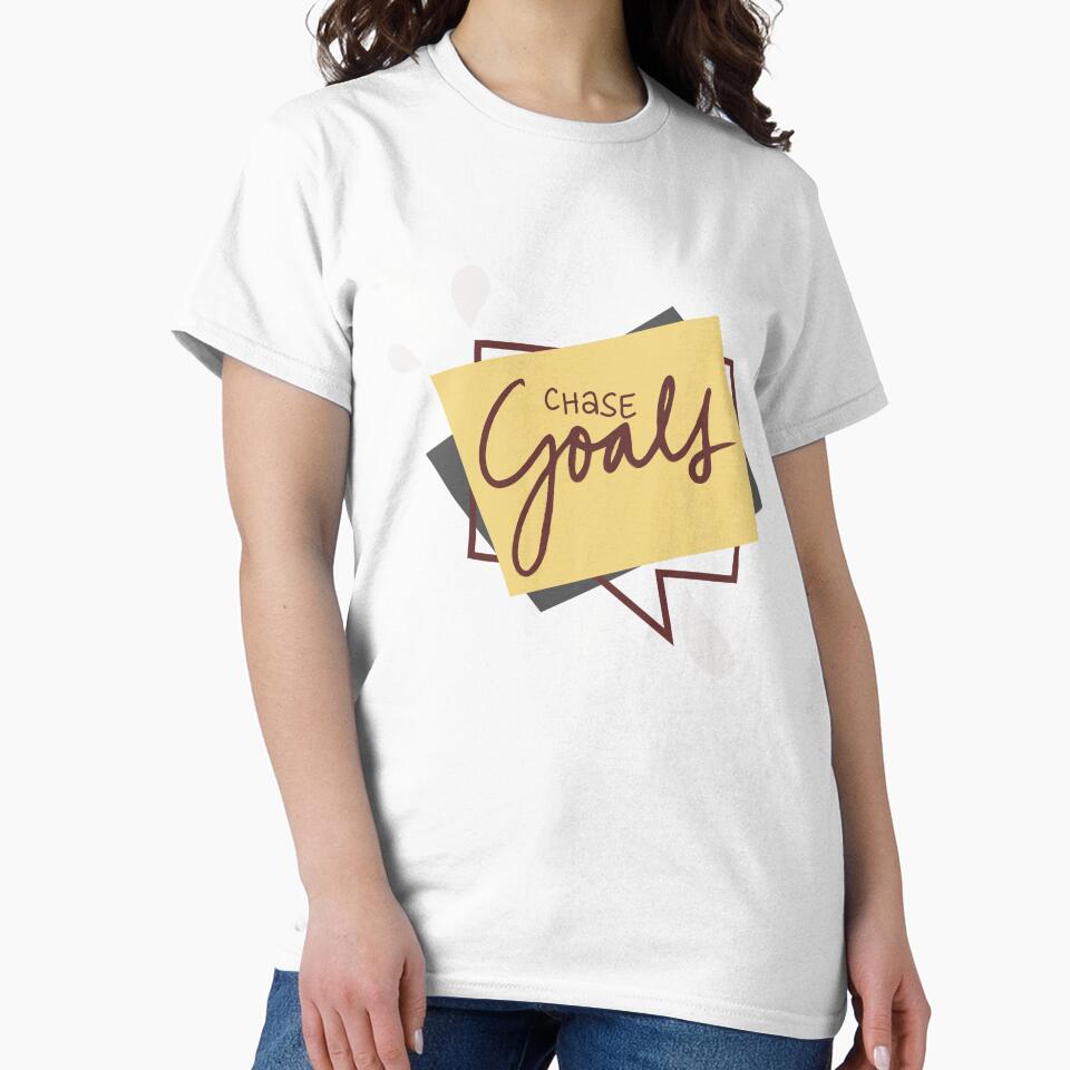 Chase Goals – Motivation You Can Wear by SeyramGraphix