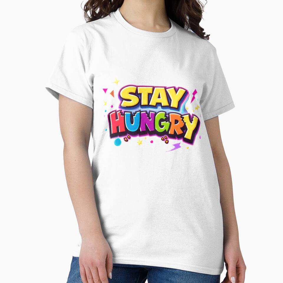 Stay Hungry by GlobalBoom