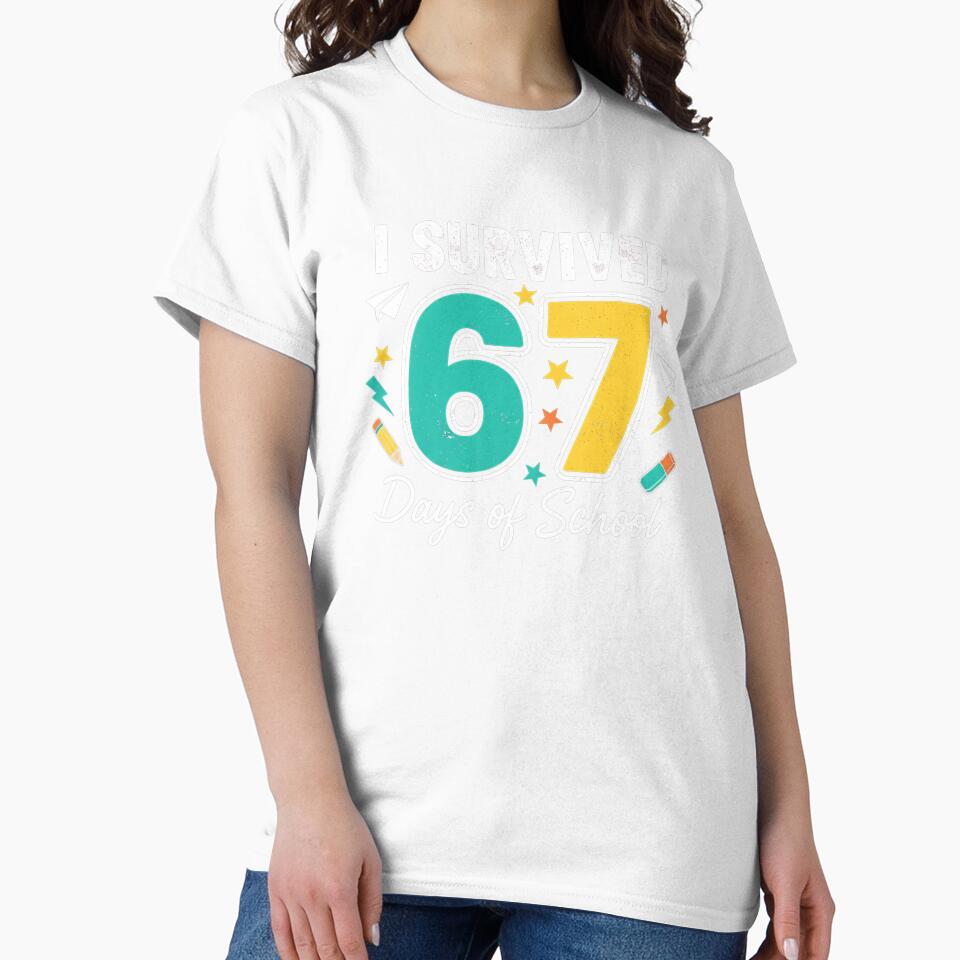 I Survived 67 Days Of School Funny 67 Teachers Students Meme by TalalosART