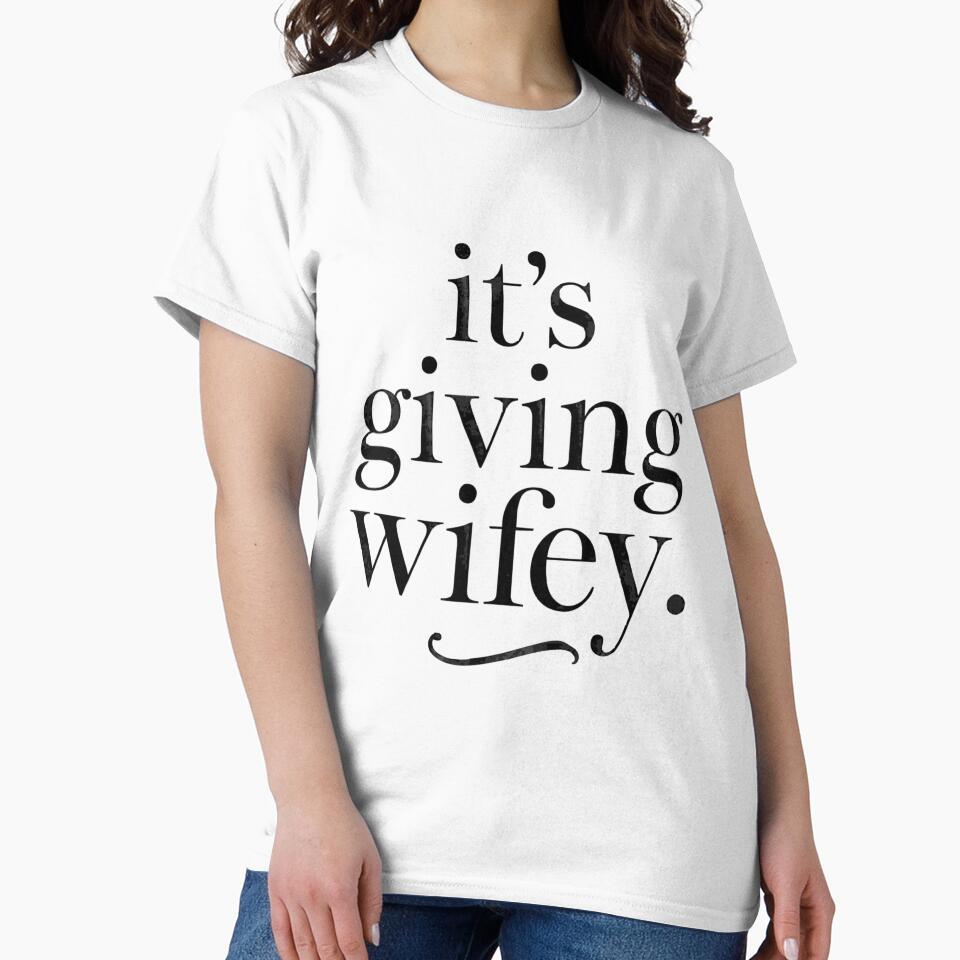 It's Giving Wifey. | Elegant Minimalist Modern Bride Typography by Wild Shirt Studio
