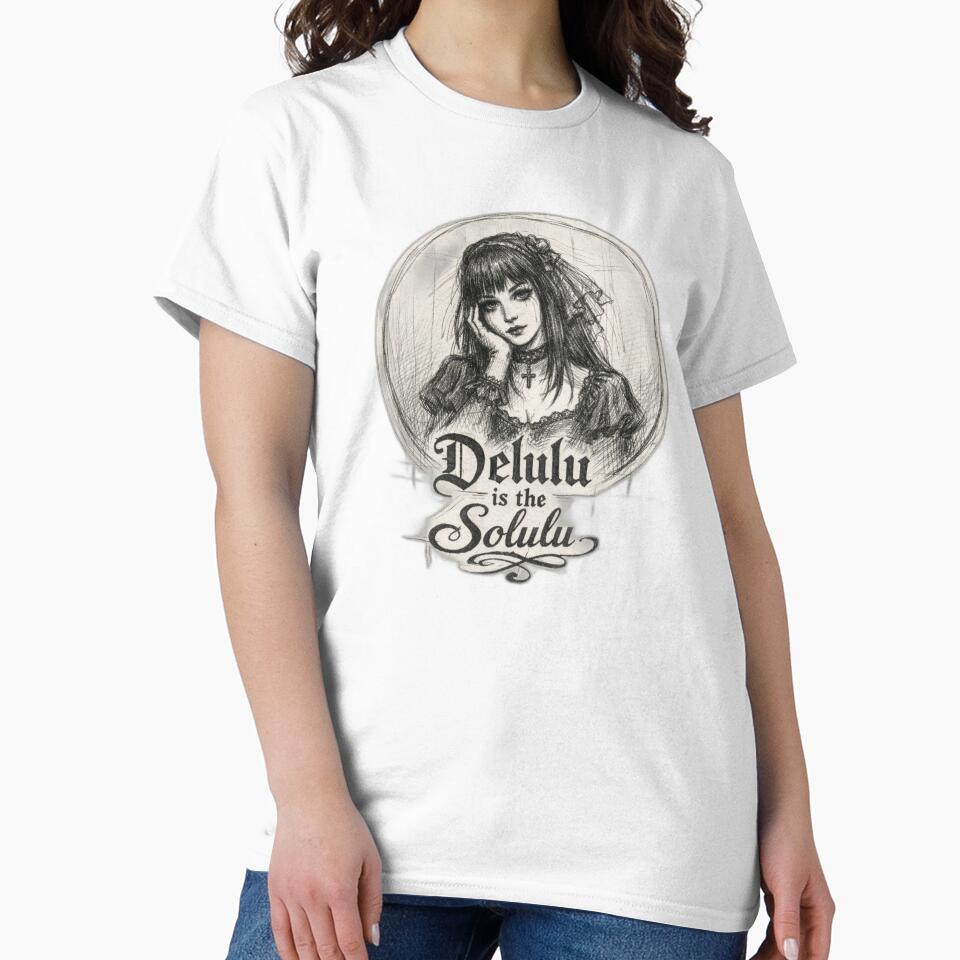 GOTHIC GIRL DELULU IS THE SOLULU by gothelis