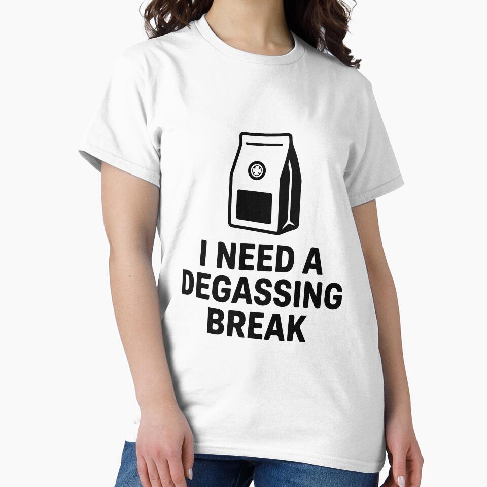I Need A Degassing Break by Alimehab | Graphic tees | Design & Art