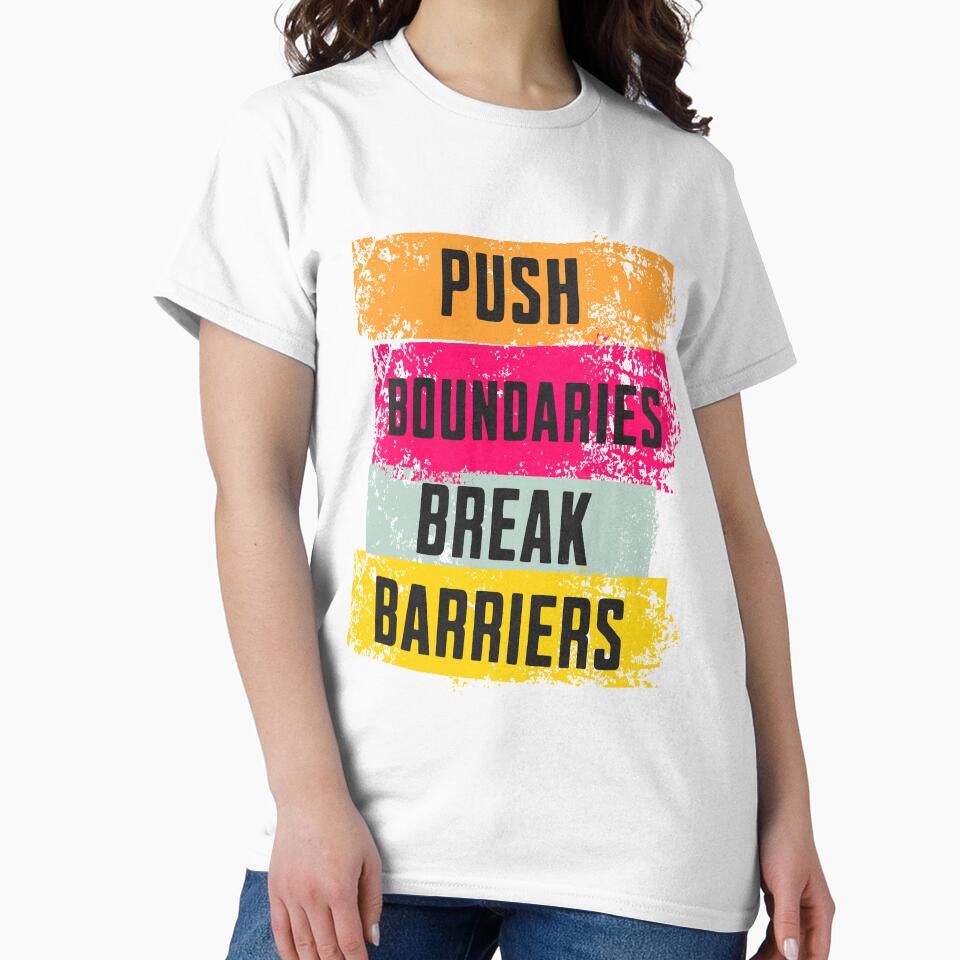 Push Boundaries, Break Barriers by Kay-La201
