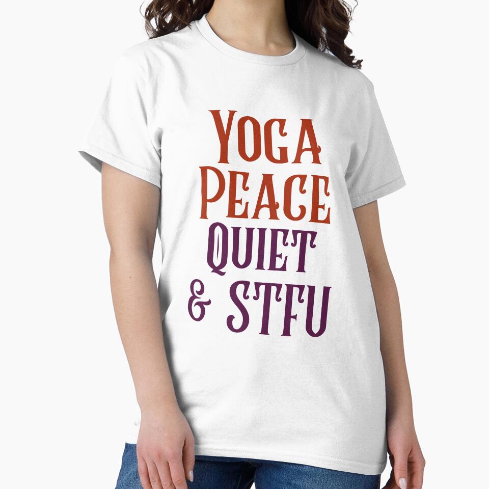 Yoga, Peace, Quiet & STFU by SerenaBliss
