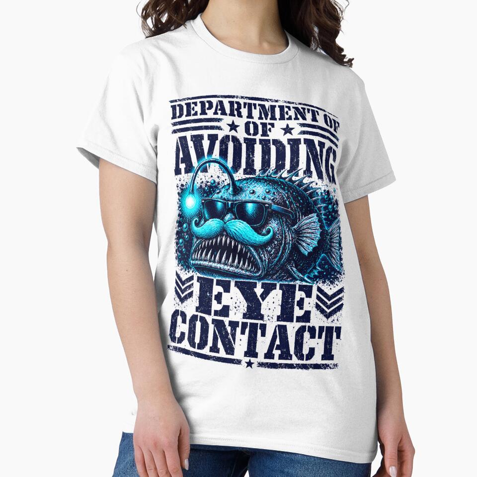 Department Of Avoiding Eye Contact Shirt, Funny Introvert Anglerfish Graphic Tee, Sarcastic Antisocial T-Shirt, Unhinged Meme by sevenshadestore