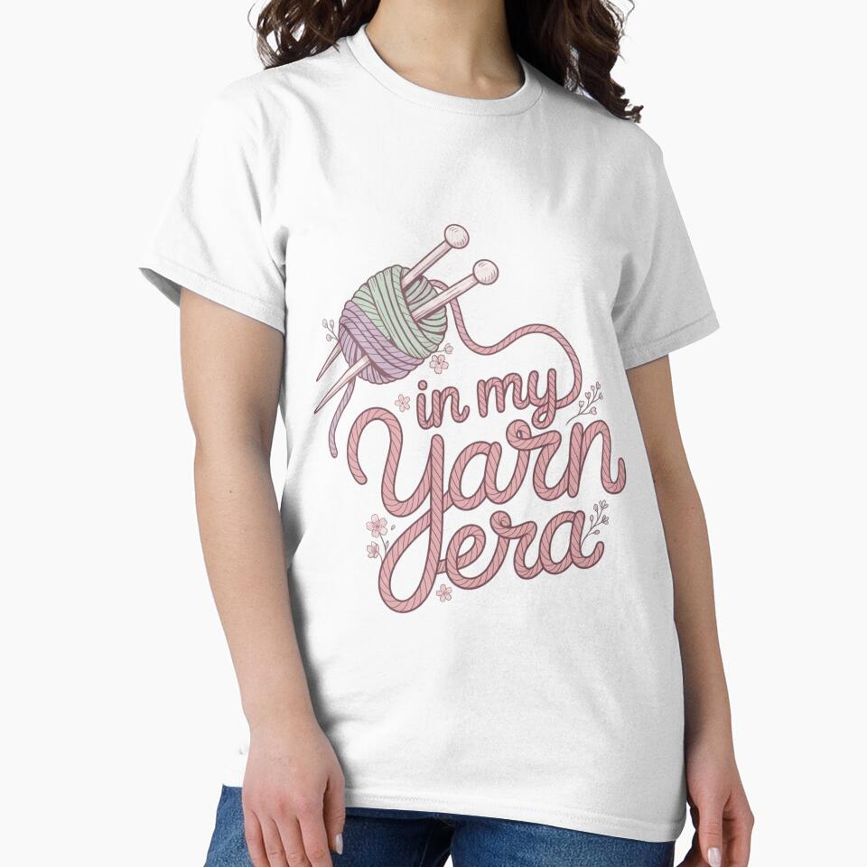 In My Yarn Era - Crochet Hobby Design for Yarn Lovers by DesignerStudioo