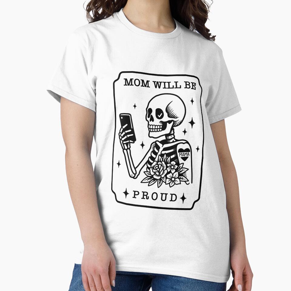Mom will be proud Tattoo Skeleton Design by SugarNoir