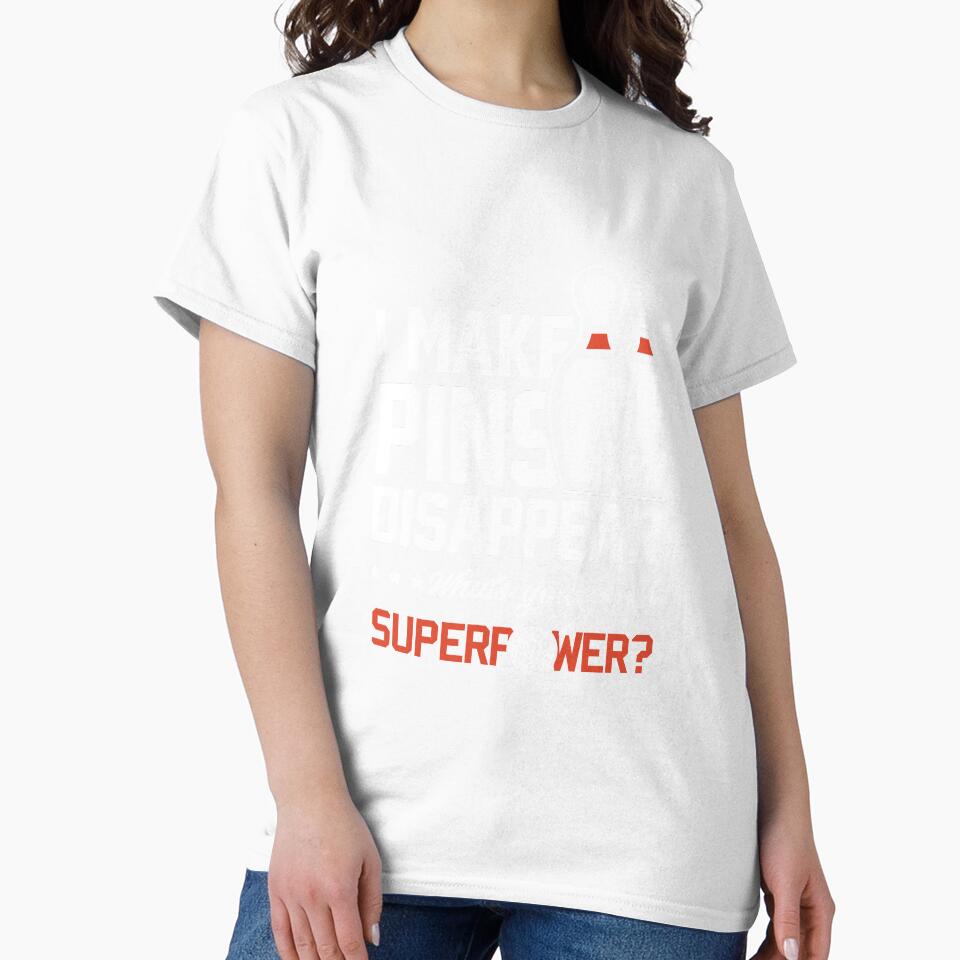 I Make Pins Disappear | Bowling T-Shirt for Men and Women by AllStarMerch
