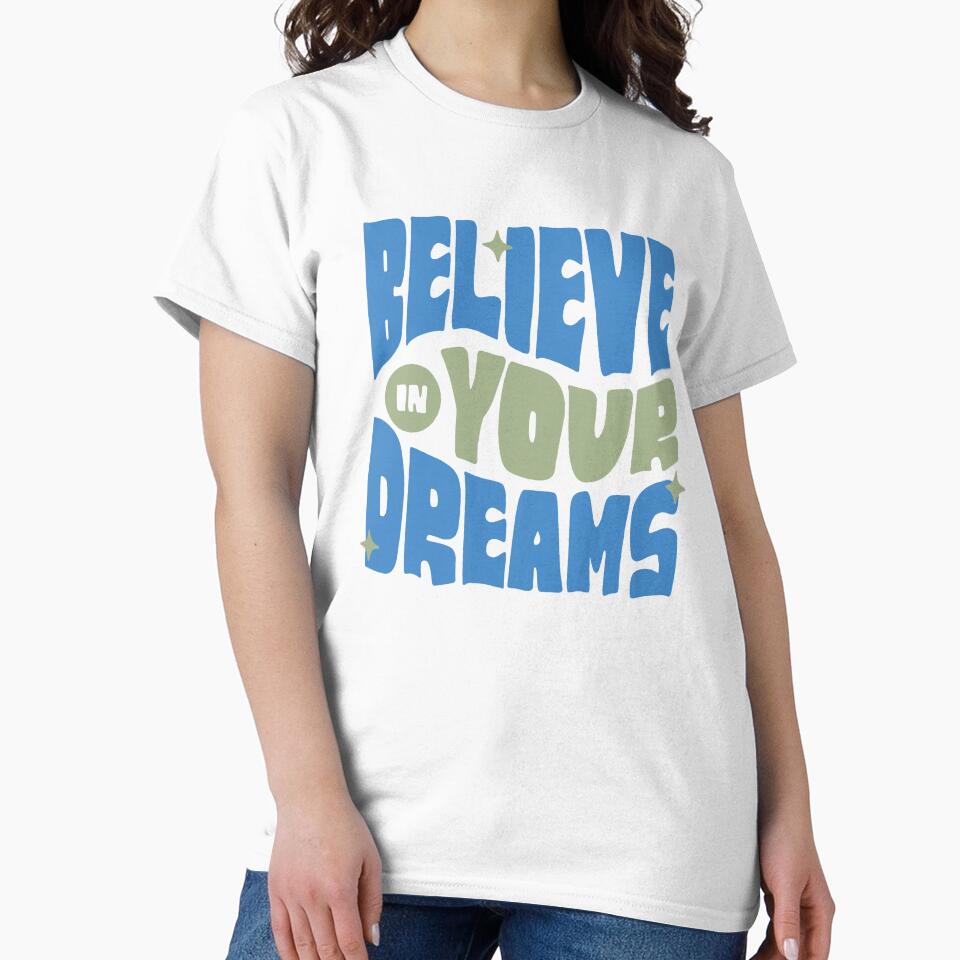 Believe in Your Dreams – Retro Motivational Typography Design by andry01