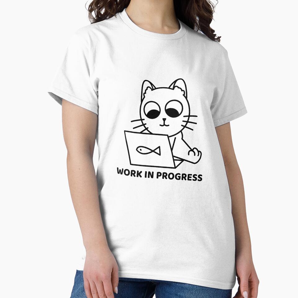 Work in Progress Cat | Funny Work Meme by Creatory.studio
