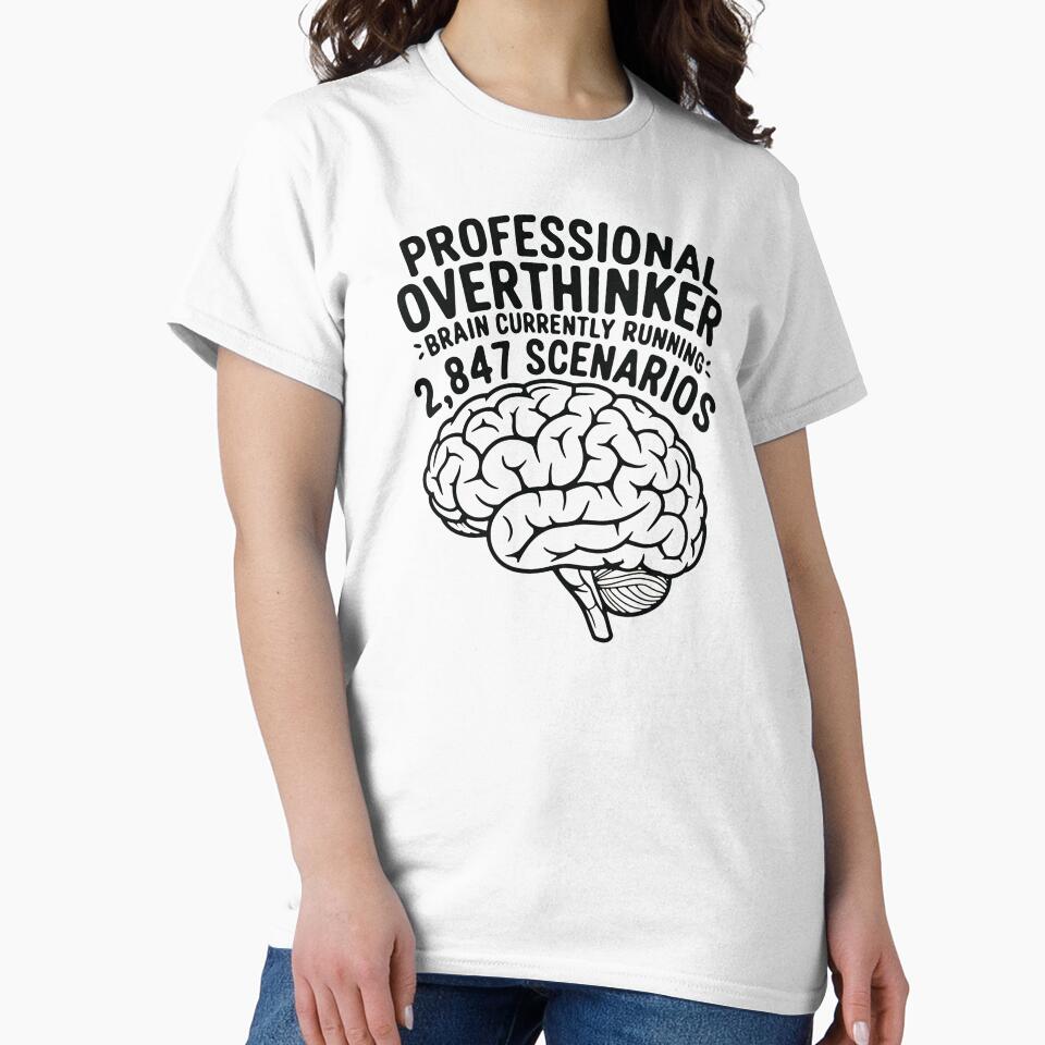 Funny Professional Overthinker by TeeVinci