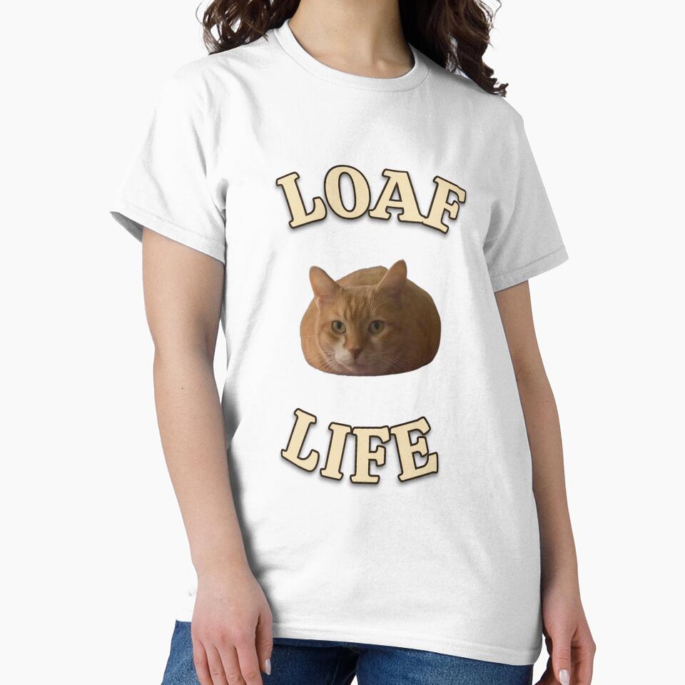 Loaf Life: The Only Tough Thing is Getting Up (Curved Text Edition) by MB-CatPrints