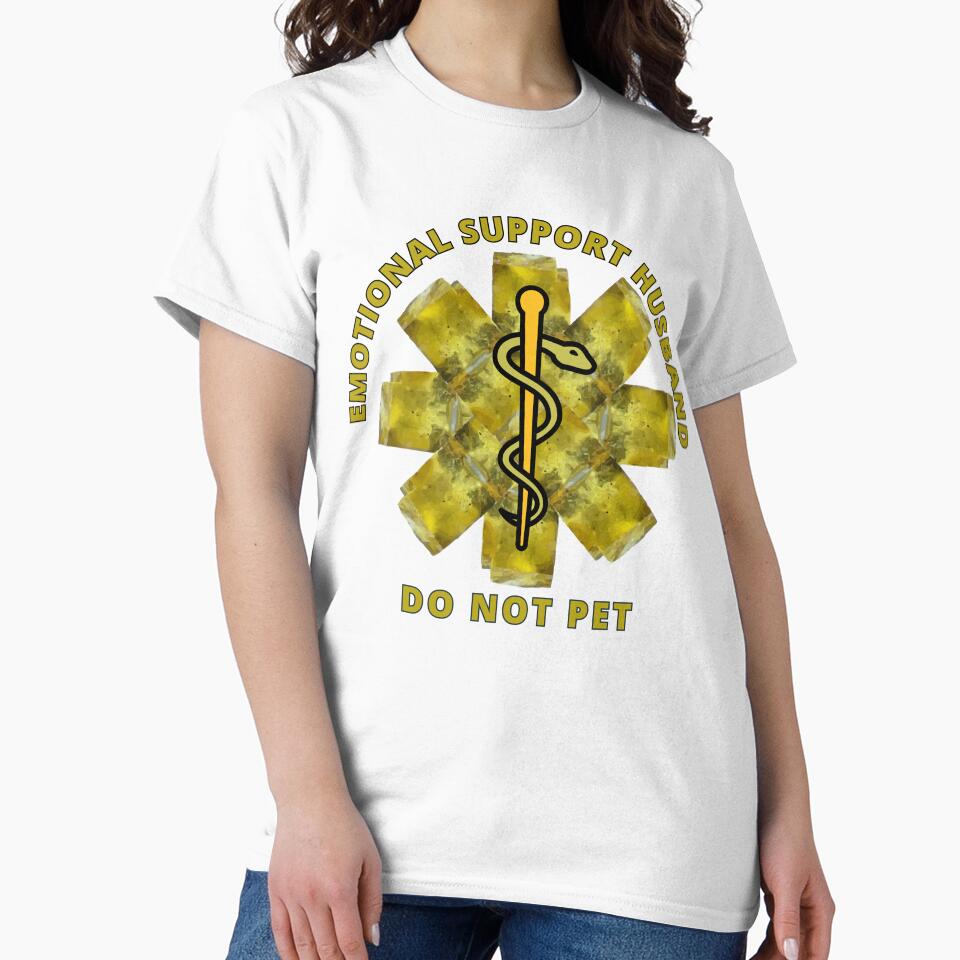 Emotional Support Husband Do Not Pet Fluorite Powered Design by ArtDesignTp