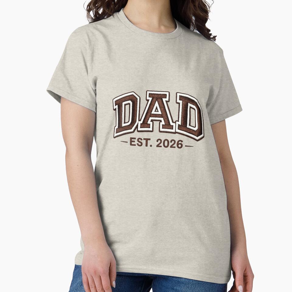 Dad EST. 2026 Varsity Embroidery Style Typography | New Dad Gift | Father’s Day Design by  Mirai_Art  ⭐⭐⭐⭐