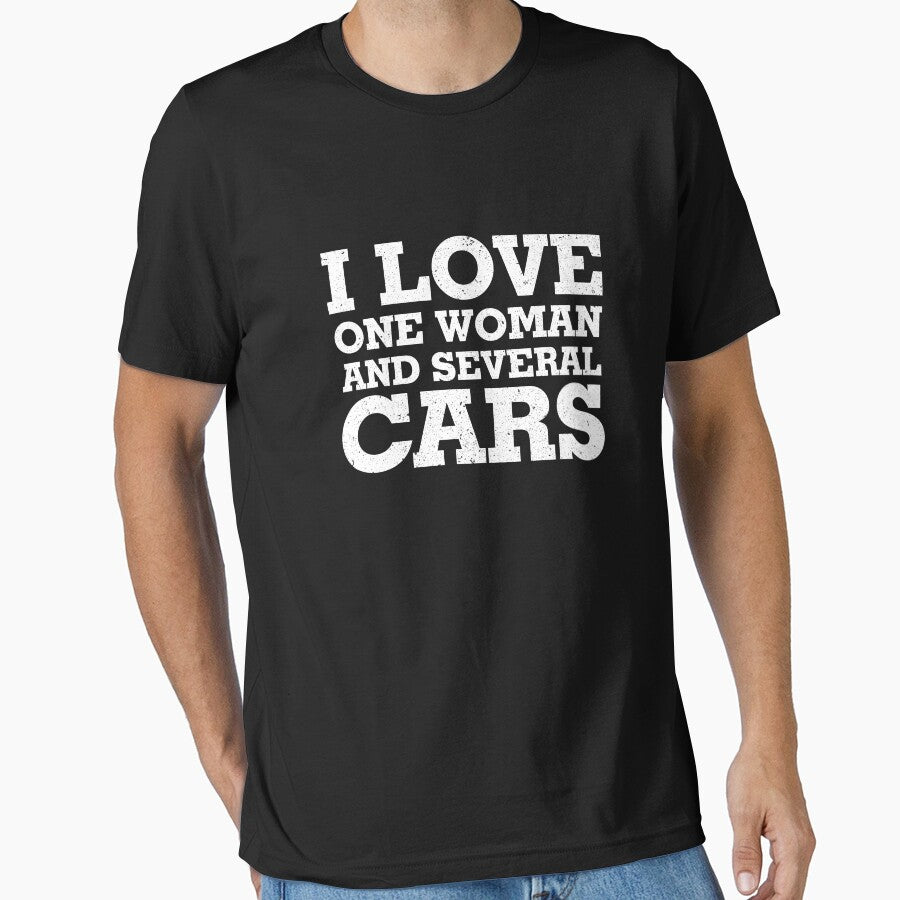 I Love One Woman And Several Cars Shirt Woman And Car Shirt by catcatcatlife