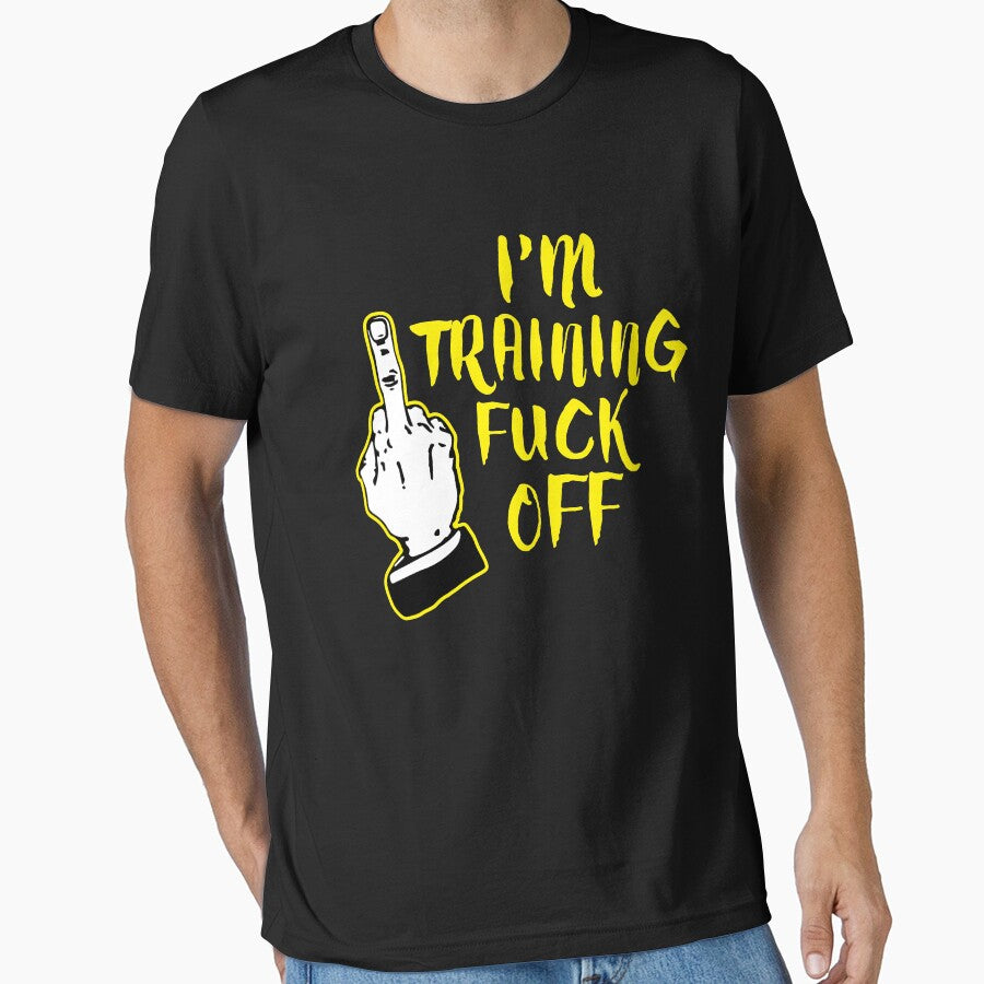 I'm Training Fuck Off - Gym T shirt - Short-Sleeve Unisex T-Shirt by theodoros20
