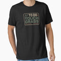 To Do: Touch Grass by Promptified