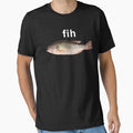 "Fih" Misspelled Fish Meme T-Shirt – Funny Simple Internet Humor by StickChic