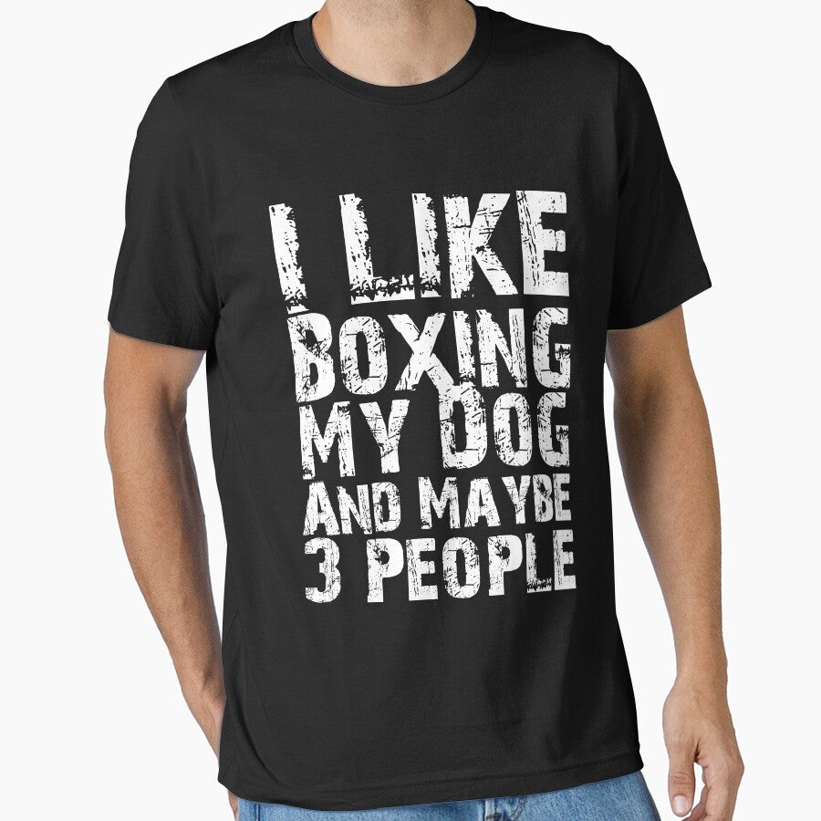 I Like Boxing My Dog And Maybe Three People Funny Dog Lovers by Akmloza