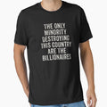 The Only Minorities Destroying This Country Are The Billionaires by xhearalisa