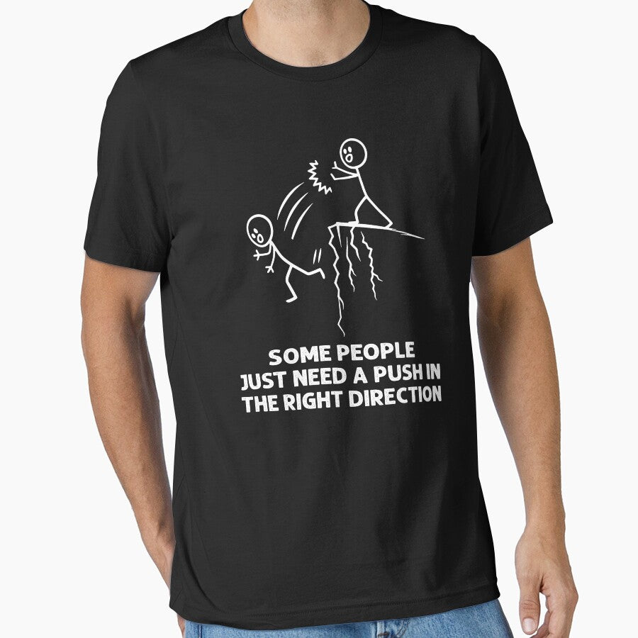 Some People Just Need A Push In The Right Direction by kar buncles