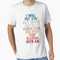 i will put you in a trunk and help people look for you stop playing with me, funny present for him by Design_for_merch