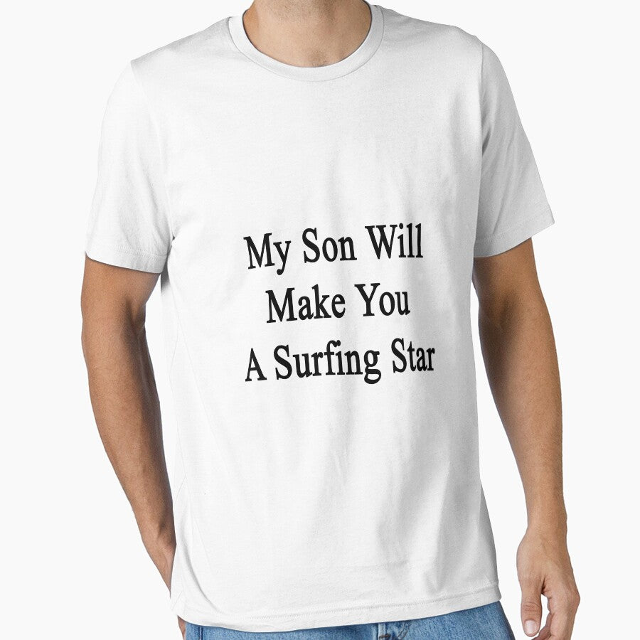 My Son Will Make You A Surfing Star by supernova23