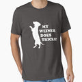 My Weiner Does Tricks by goodtogotees