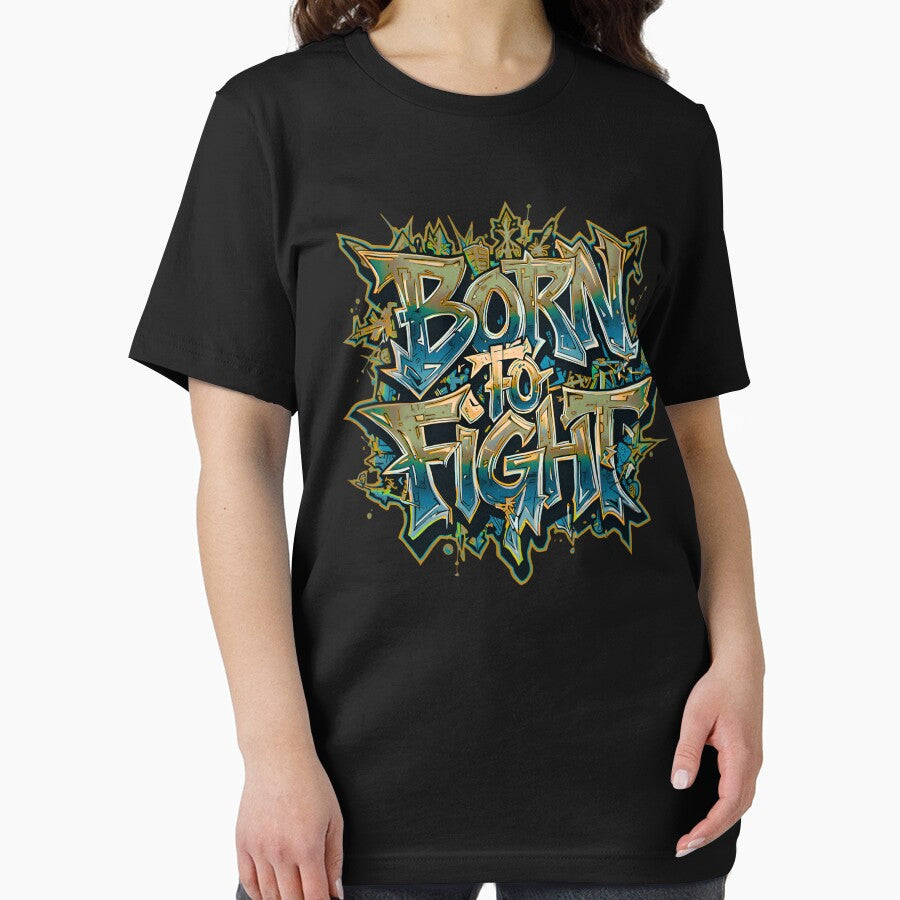 Born to Fight – Urban Street Style Art by typoinspired