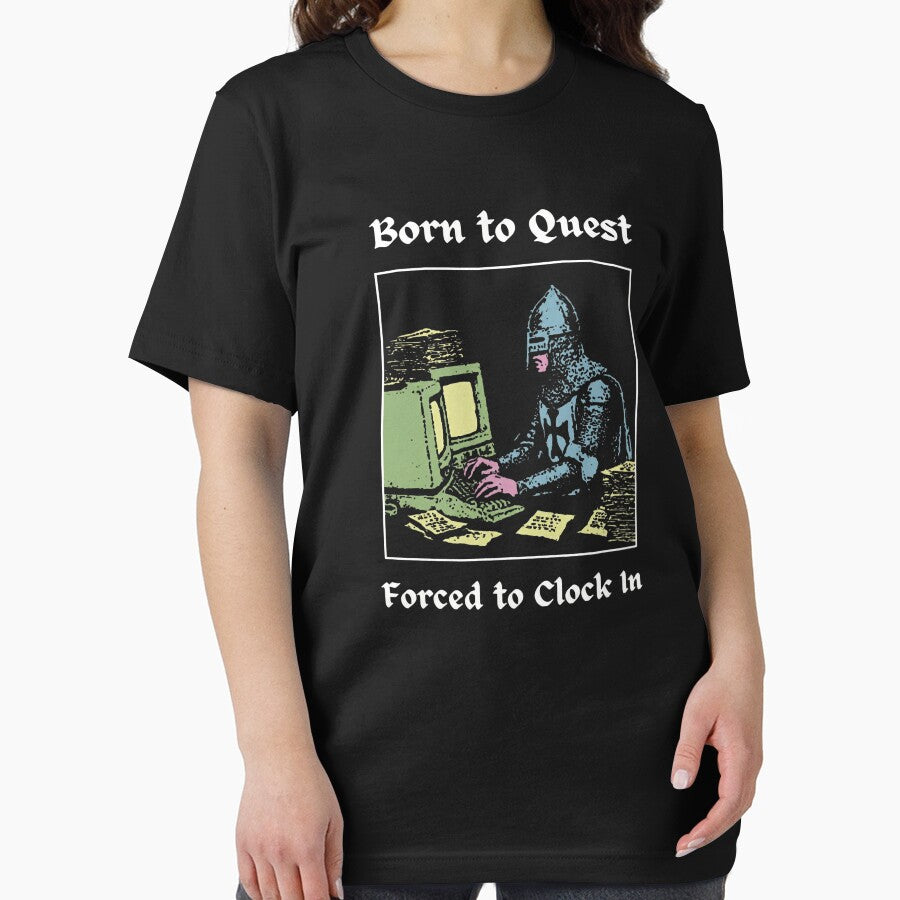 Born to Quest Forced to Clock In - Medieval Knight Computer Meme by AMICO77
