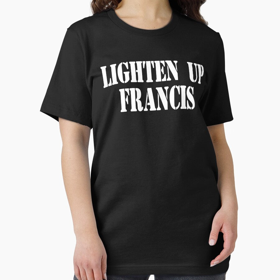 Lighten Up Francis by everything-shop