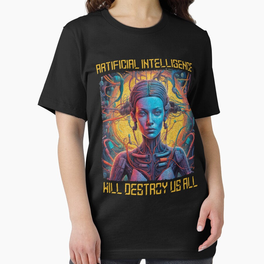 AI Will Destroy Us All - Artificial Intelligence will destroy us all by AmorcitoDesigns