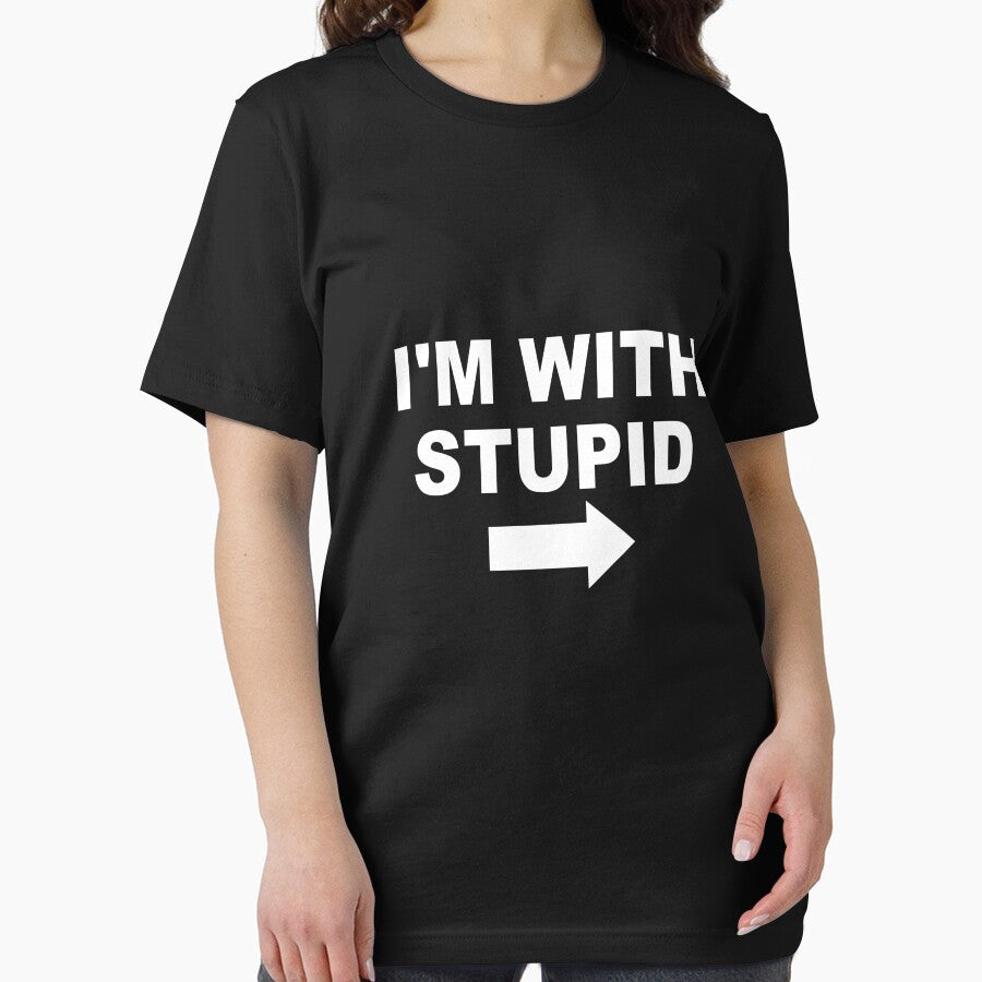 I'm With Stupid by flippinsg
