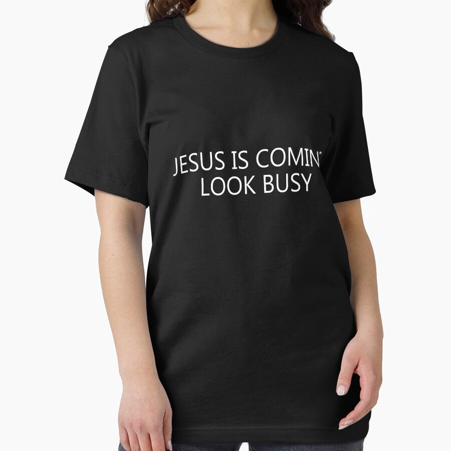 Jesus Is Coming Look Busy by alloutshirts
