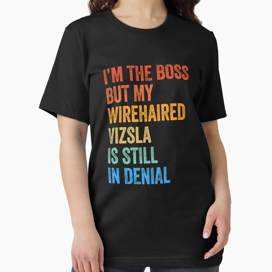 I'm The Boss Wirehaired Vizsla Still In Denial by Guarddogdrive