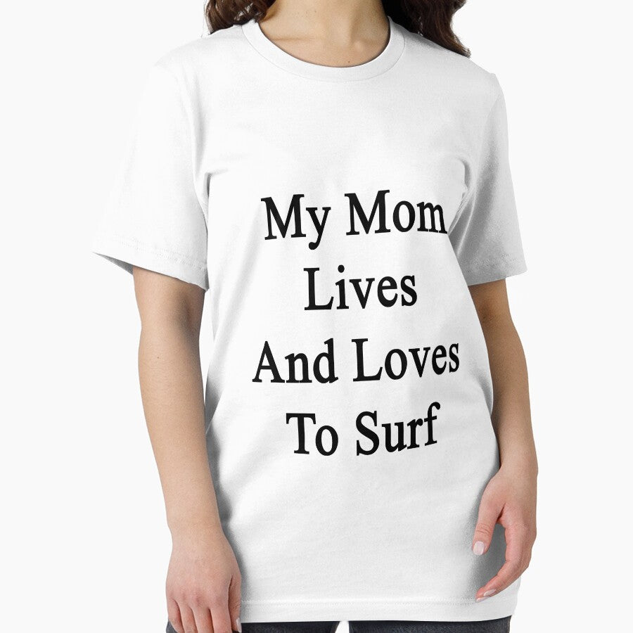 My Mom Lives And Loves To Surf by supernova23